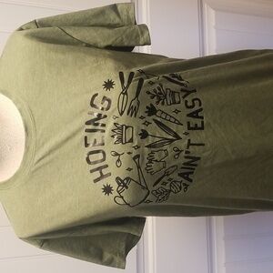 Graphic Tee Hoeing Aint Easy Green Cotton Blend Tee Shirt Funny Size Large